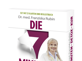 „Natürlich runderneuert in nur 3 Wochen“ – Annotation zum Sachbuch „Die 7-Minuten-Detox-Kur“ von Dr. med. Franziska Rubin