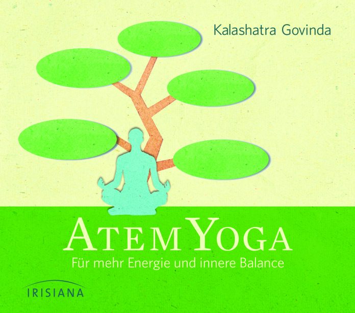 "Atem-Yoga", eine CD von Kalashatra Govinda. © Irisiana
