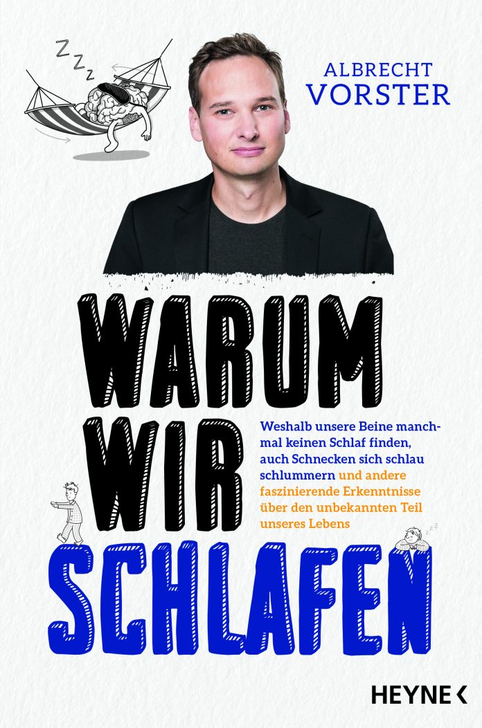 "Warum wir schlafen", ein Sachbuch von Albrecht Vorster. © Heyne im Konzern Penguin Random House Verlagsgruppe GmbH