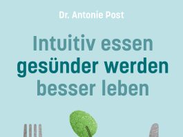 „Bei Bluthochdruck …“ bitte zum Buch „Intuitiv essen, gesünder werden, besser leben“ von Antonie Post greifen