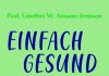 Gute Nacht und schöne Träume – Annotation zum Buch „Einfach gesund schlafen“ von Günther W. Amann-Jennson